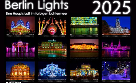 (c) Enrico Verworner , Smiling Berlin Verlag | Berlin Lights, Bildband Berlin, Berliner Lichter, Lights, Architektur Berlin, Berlin Bilder, Berlin Bilder auf Leinwand, Berlin Kalender, Berlin leuchtet, Berlinbilder auf Leinwand, Citypics Berlin, Festival of lights, Fotografie Berlin, Kalender 2024, Kalender Berlin, Kunstkalender Berlin, Lichterfest